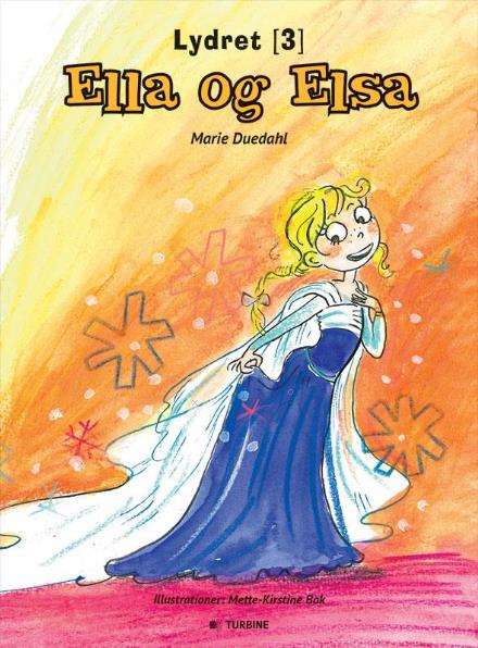 Cover for Marie Duedahl · Lydret: Ella og Elsa (Hardcover Book) [1º edição] (2017)