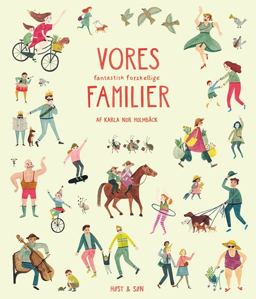 Cover for Karla Nor Holmbäck · Vores fantastisk forskellige familier (Bound Book) [1º edição] (2020)