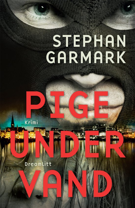 Cover for Stephan Garmark · Chris Rantzau Cortes: Pige Under Vand (Paperback Bog) [1. udgave] (2018)