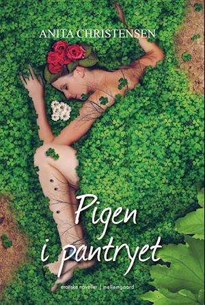 Pigen i pantryet - Anita Christensen - Książki - Forlaget mellemgaard - 9788772377650 - 3 września 2021