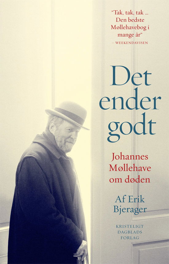 Cover for Erik Bjerager; Johannes Møllehave · Det ender godt HB. (Hardcover Book) [2º edição] [Hardback] (2010)