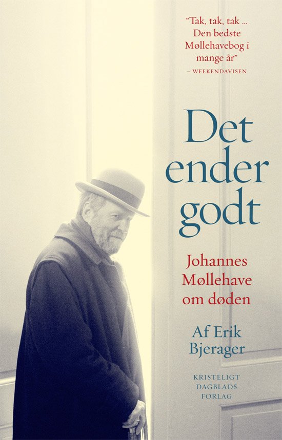 Cover for Erik Bjerager; Johannes Møllehave · Det ender godt HB. (Gebundenes Buch) [2. Ausgabe] [Hardback] (2010)