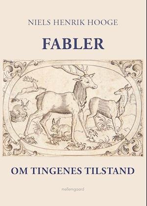 Cover for Niels Henrik Hooge · Fabler (Heftet bok) [1. utgave] (2023)