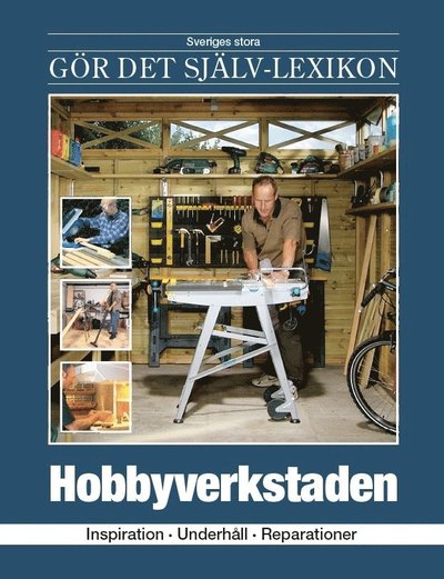 Cover for Jørn Nielsen, Peter Svendsen, Jann Wagner, Søren Stensgård · Hobbyverkstaden (Hardcover Book) (2006)