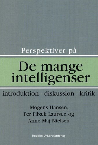 Cover for Mogens Hansen, Per Fibæk Laursen, Anne Maj Nielsen · Perspektiver på de mange intelligenser (Sewn Spine Book) [1st edition] (2005)