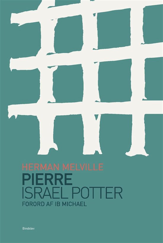 Cover for Herman Melville · Herman Melvilles samlede værker: Pierre &amp; Israel Potter (Hæftet bog) [2. udgave] (2014)