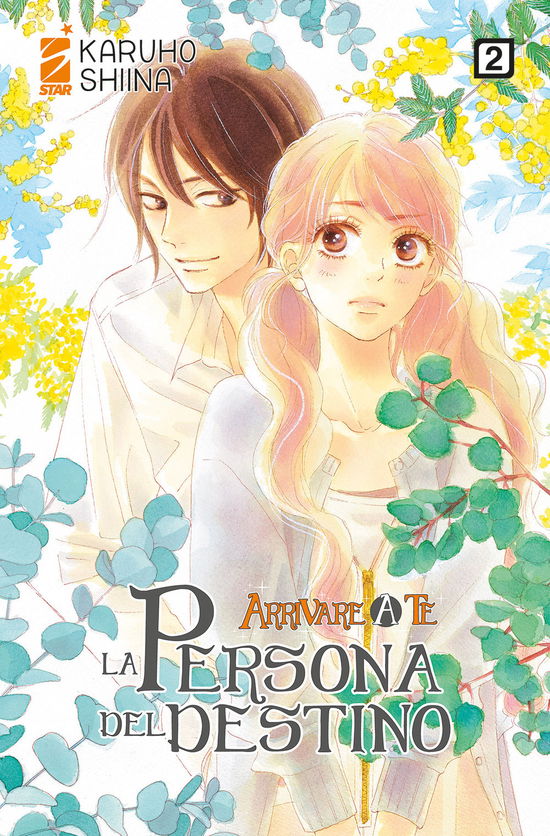 Cover for Karuho Shiina · La Persona Del Destino. Arrivare A Te #02 (Book)