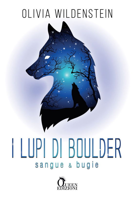 Cover for Olivia Wildenstein · Sangue E Bugie. I Lupi Di Boulder (Book)