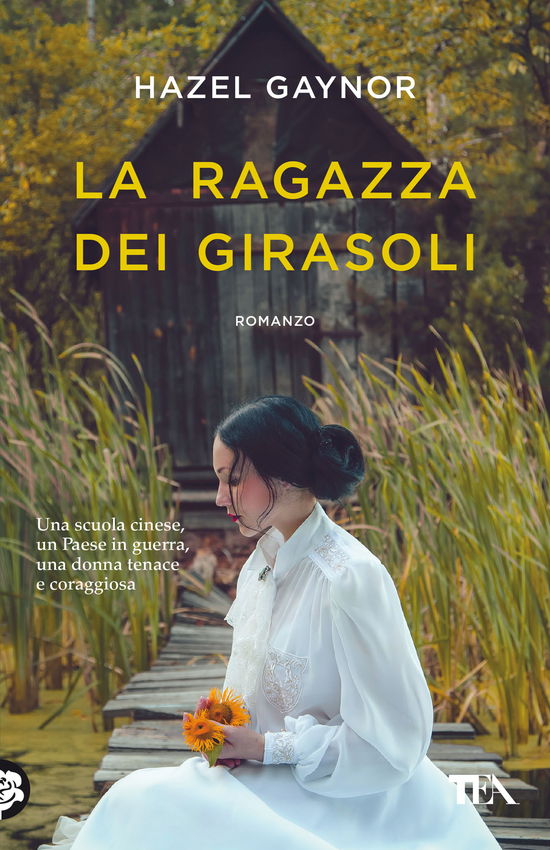 Cover for Hazel Gaynor · La Ragazza Dei Girasoli (Bok)