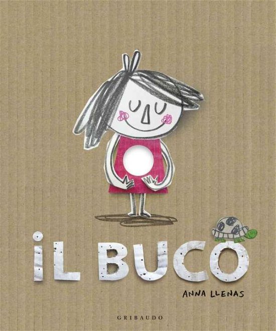 Cover for Anna Llenas · Il Buco. Ediz. Illustrata (Book)