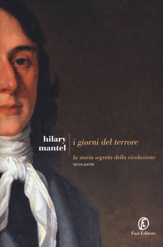 I Giorni Del Terrore. La Storia Segreta Della Rivoluzione - Hilary Mantel - Books -  - 9788876257650 - 