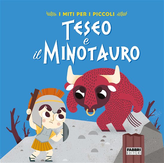Cover for Valentina Camerini · Teseo E Il Minotauro. I Miti Per I Piccoli. Ediz. A Colori (Buch)