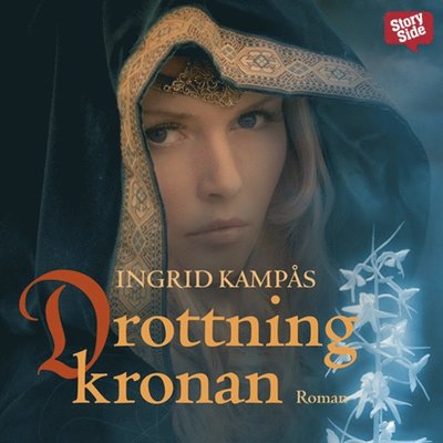 Cover for Ingrid Kampås · Drottningkronan (Audiobook (MP3)) (2014)