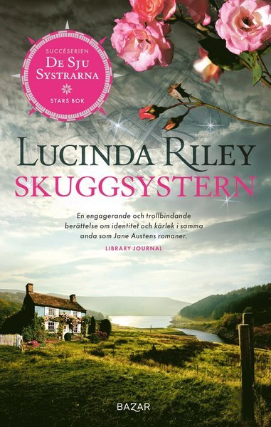 Cover for Lucinda Riley · De sju systrarna: Skuggsystern : Stars bok (Inbunden Bok) (2021)