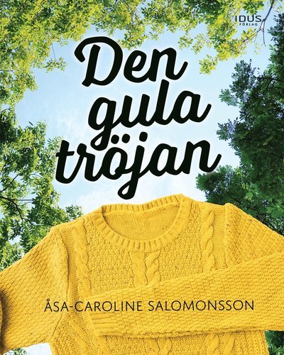 Cover for Åsa-Caroline Salomonsson · Den gula tröjan (Gebundesens Buch) (2023)