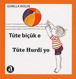 Cover for Gunilla Wolde · Totte: Tûte biçûk e ; Tûte Hurdî yo (Bound Book) (2007)