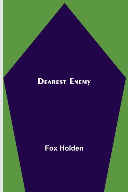 Cover for Fox Holden · Dearest Enemy (Paperback Bog) (2021)