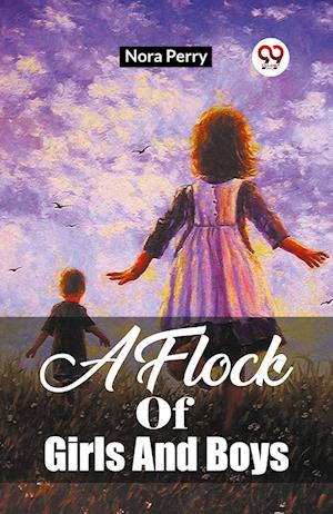 Cover for Nora Perry · A Flock Of Girls And Boys (Pocketbok) (2024)