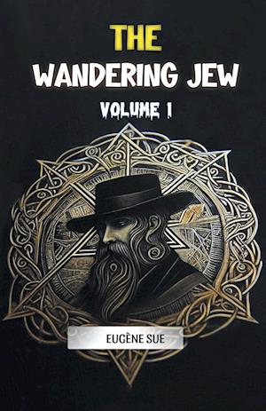 Cover for Eugene Sue · The Wandering Jew Volume 1 (Edition2024) (Taschenbuch) (2024)