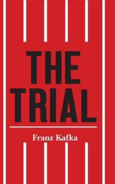 Cover for Franz Kafka · The Trial (Paperback Book) (2021)
