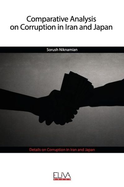 Cover for Sorush Niknamian · Comparative Analysis on Corruption in Iran and Japan (Taschenbuch) (2020)