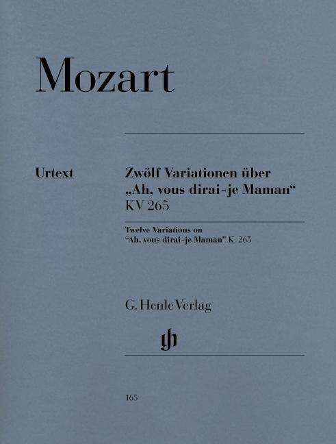 12 Variati.Ah, vous dirai.HN165 - Mozart - Kirjat - SCHOTT & CO - 9790201801650 - perjantai 6. huhtikuuta 2018