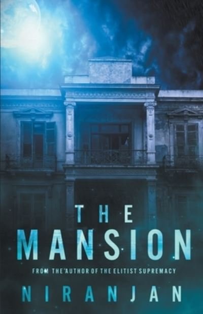 Cover for Niranjan K · The Mansion (Pocketbok) (2022)