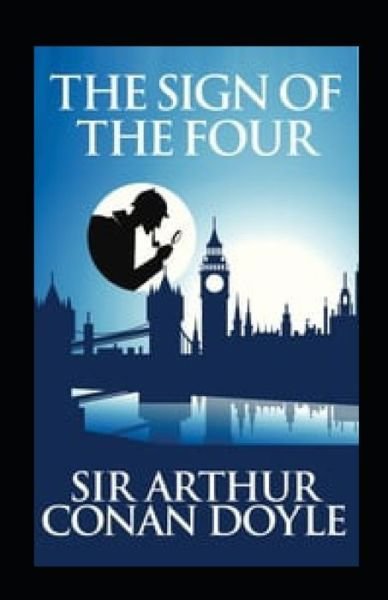 Cover for Sir Arthur Conan Doyle · The Sign of the Four Annotated (Pocketbok) (2022)
