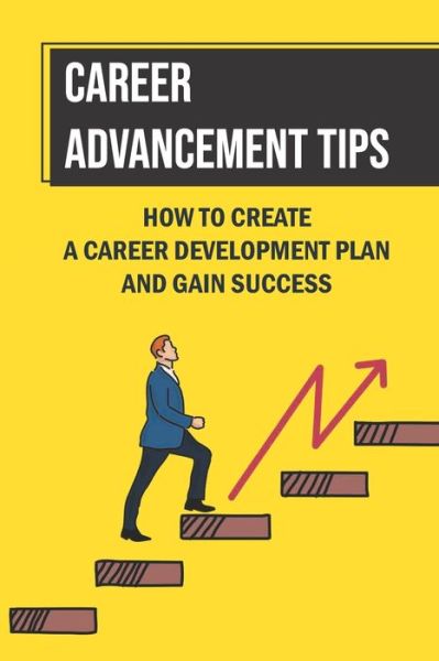 Cover for Lanette Spaeth · Career Advancement Tips (Paperback Book) (2021)