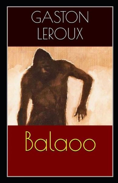 Cover for Gaston LeRoux · Balaoo Annote (Paperback Book) (2021)