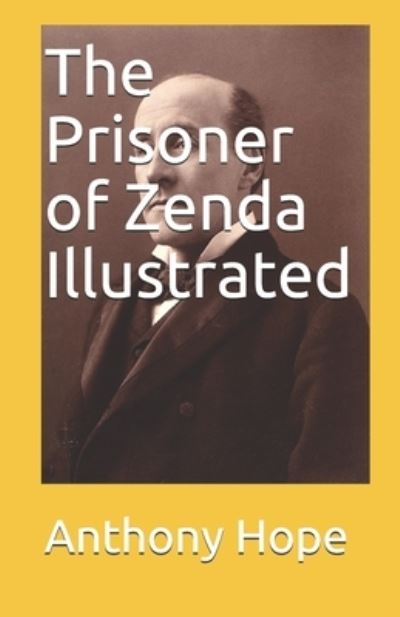 Cover for Anthony Hope · The Prisoner of Zenda Illustrated (Taschenbuch) (2021)