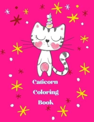 Cover for Hiven Arts · Caticorn Coloring Book (Pocketbok) (2020)