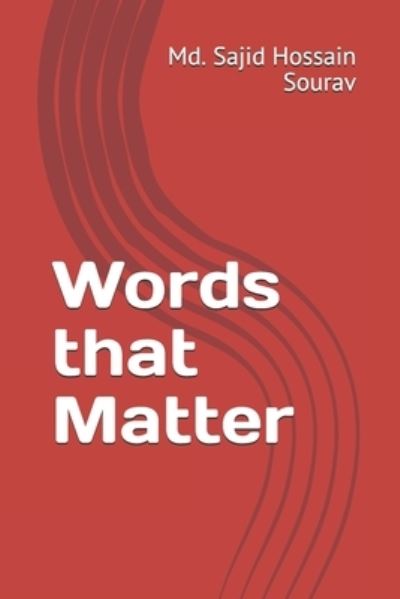 Cover for MD Sajid Hossain Sourav · Words that Matter (Paperback Book) (2021)