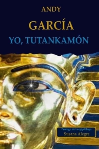 Cover for Andy Garcia · Yo, Tutankamon (Taschenbuch) (2021)