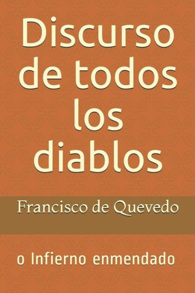 Cover for Francisco de Quevedo · Discurso de todos los diablos (Paperback Book) (2020)