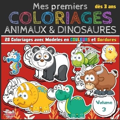 Cover for Color · Mes premiers Coloriages Animaux &amp; Dinosaures - Volumes 3 (Paperback Book) (2020)