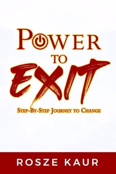 Cover for Rosze Kaur · Power To Exit (Pocketbok) (2020)