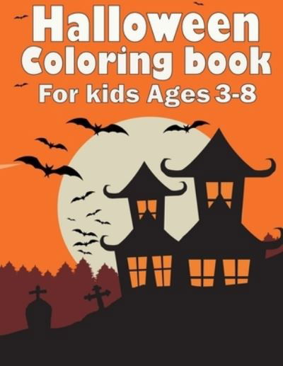 Halloween Coloring Book For Kids Ages 3-8 - Graphx Dodin - Böcker - Independently Published - 9798686802650 - 16 september 2020