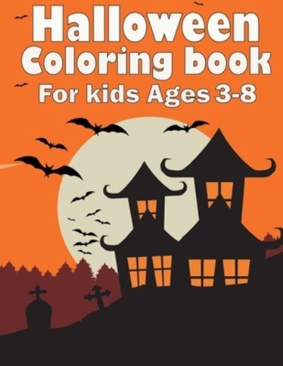 Cover for Graphx Dodin · Halloween Coloring Book For Kids Ages 3-8 (Taschenbuch) (2020)