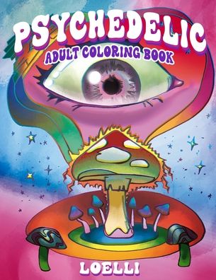 Cover for Lo Elli · Psychedelic Adult Coloring Book (Pocketbok) (2020)