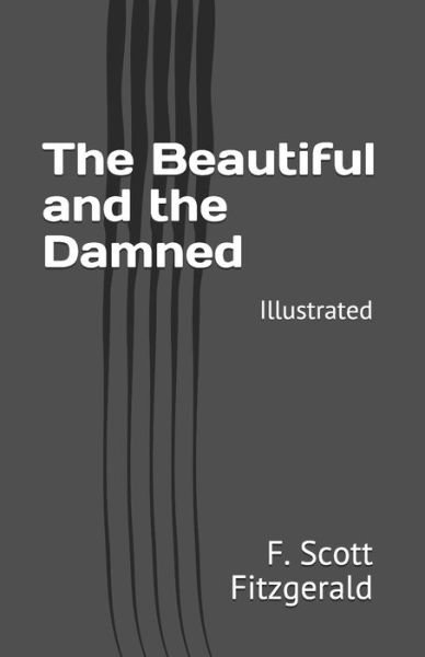 Cover for F Scott Fitzgerald · The Beautiful and the Damned (Paperback Bog) (2021)