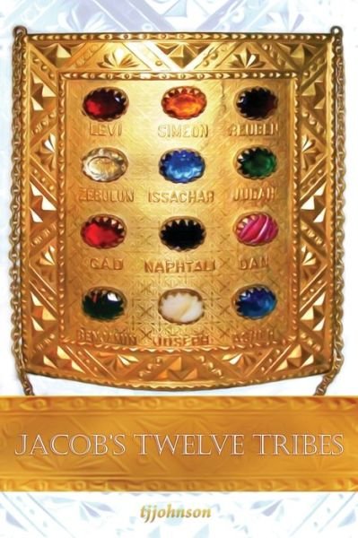 Cover for Tj Johnson · Jacob's Twelve Tribes (Paperback Book) (2022)