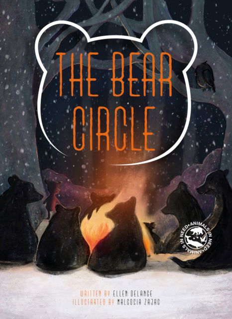 Cover for Ellen DeLange · The Bear Circle - Animals in Need (Hardcover Book) (2024)