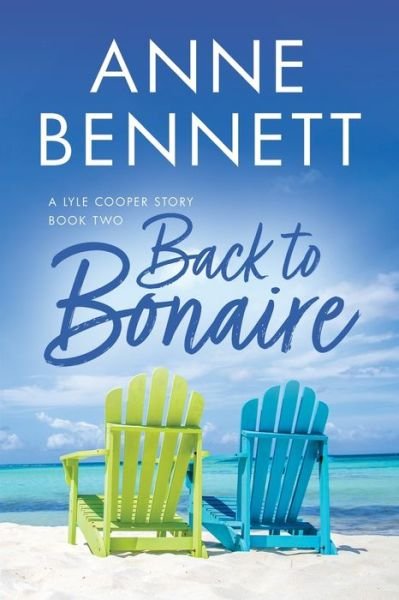 Cover for Anne Bennett · Back to Bonaire (Book) (2023)