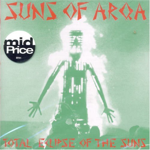 Cover for Suns of Arqa · Total Eclipse of the Suns (CD) (1995)