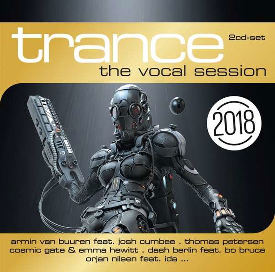 Trance:vocal Session 2018 - Various Artists - Musik - Zyx - 0090204522651 - 17. november 2017