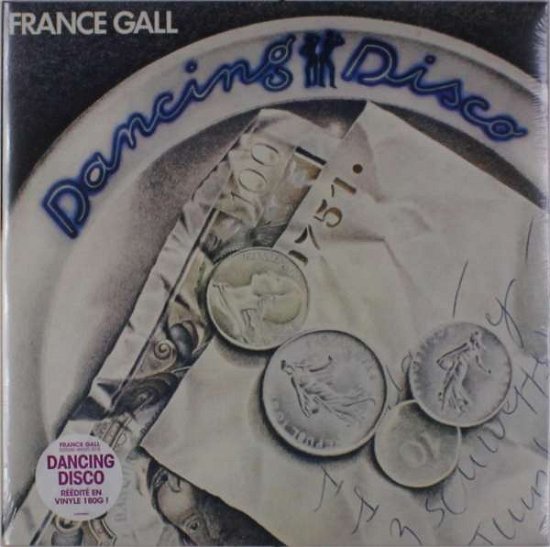 Dancing Disco - France Gall - Musikk - WM France - 0190295992651 - 1. april 2016