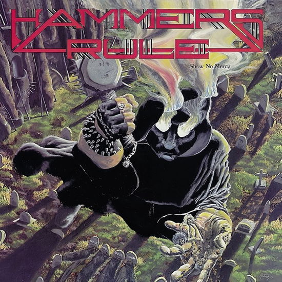 Cover for Hammers Rule · Show No Mercy, After the Bomb (CD) (2022)