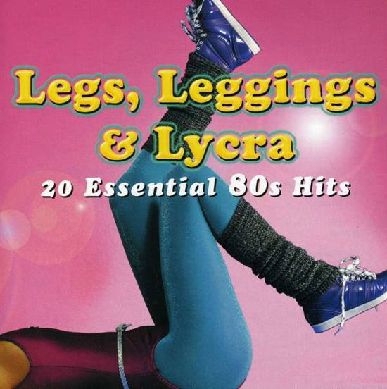 Cover for Legs, Leggings &amp; Lycra (CD) (2011)