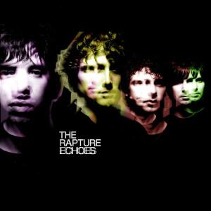 Cover for The Rapture · Echoes (CD) (2003)